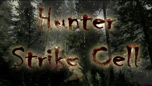 download Hunter strike cell apk